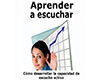 Aprender a escuchar